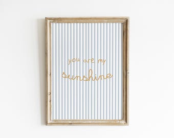 You Are My Sunshine Nursery Wall Art Blue Striped Boy Nursery Quote Minimalist Boho Nursery Decor Sunshine Art Nautical Nursery  SUN3-A1