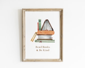 Read Books and Be Kind Nursery Wall Art Book Stack Print Classroom Reading Poster Teacher Gift Library Decor Book Lover Artwork OOK9-A1