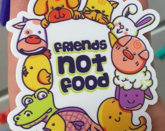 Friends Not Food Vegan Sticker / Decal (3 Sizes)