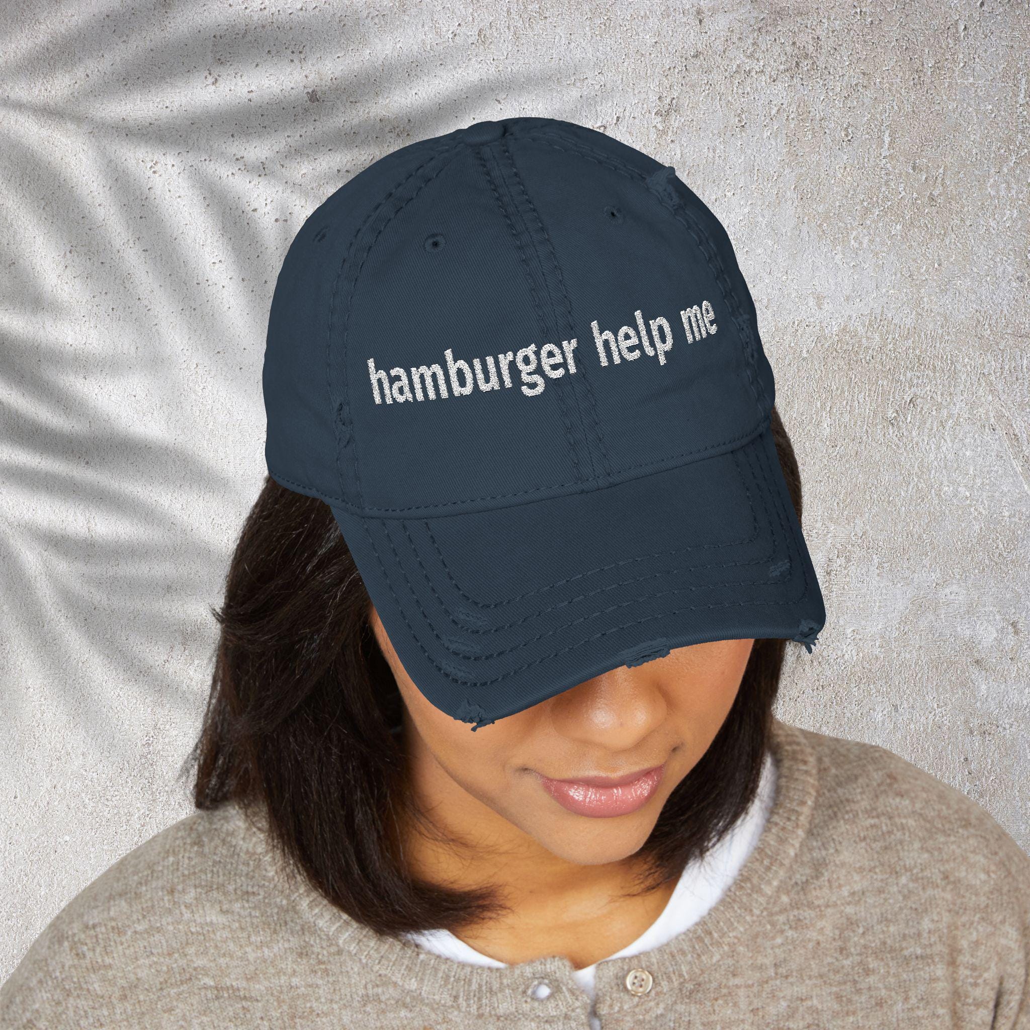 Hamburger Help Me Embroidered Distressed Dad Hat, Funny Adulting