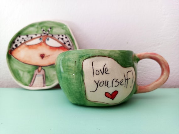 Love yourself mug handmade unique, Self love gifts for her, Whimsical ceramic tea cup with saucer, Uplifting gifts for women, Hand painted
