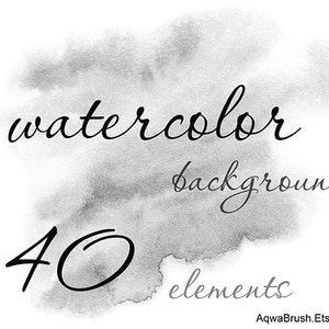 以下が含まれることがあります： 「watercolor background 40 elements」というテキストとウェブサイトアドレス「AqwaBrush.Etsy.com」が書かれた白黒の水彩画の背景。