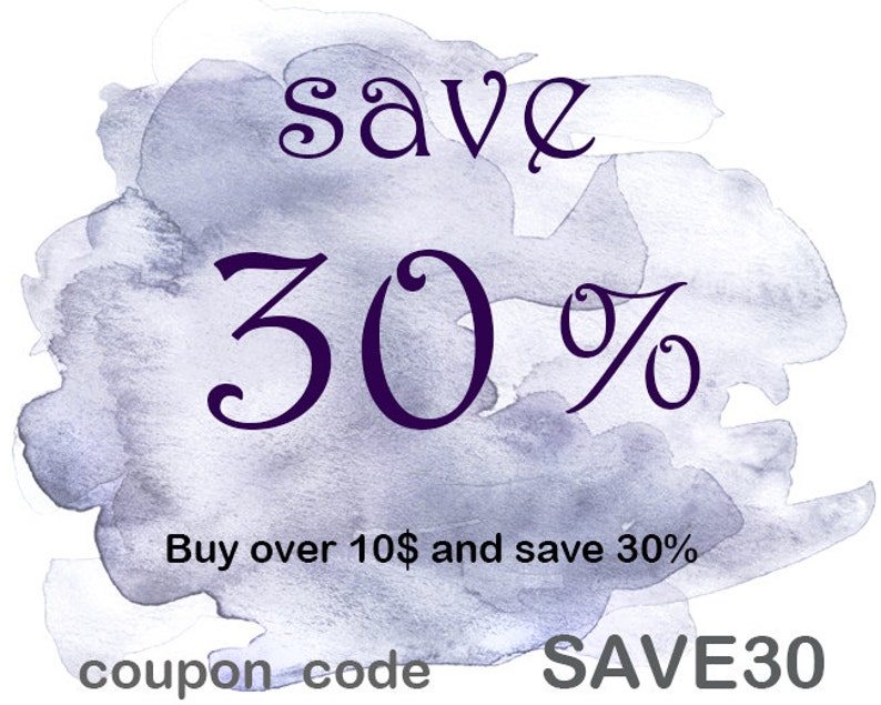 Peut inclure: Un graphique de style aquarelle avec un texte superpos&eacute; en violet qui dit "save 30%". Le texte "Buy over 10$ and save 30%" est sous le grand texte. Le texte "coupon code SAVE30" est en bas du graphique.