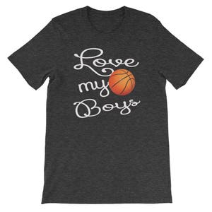 Basketball Shirt for Moms and Dads Basketball Mom TShirt: Love My Boys Short Sleeve Unisex T-Shirt image 5