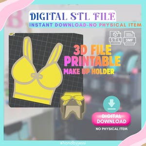 Puede incluir: Un archivo STL digital para un soporte de maquillaje imprimible en 3D con forma de top corto amarillo. La imagen muestra el texto DIGITAL STL FILE, INSTANT DOWNLOAD-NO PHYSICAL ITEM, 3D FILE PRINTABLE MAKE UP HOLDER y DIGITAL DOWNLOAD NO PHYSICAL ITEM.