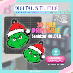 May include: Digital STL file for a 3D printable sanitizer holder featuring a green character with a red and white Santa hat. The text reads DIGITAL STL FILE, 3D FILE PRINTABLE, Sanitizer HOLDER, and DIGITAL DOWNLOAD NO PHYSICAL ITEM.