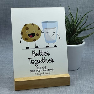 2024 Desk Calendar, Better Together, Desk Calendar with wood stand, Calendar, Gift, Desktop, Cute, Christmas Gift, Gift, Funny, set ONE