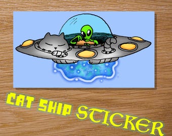 Cat Ship Sticker (3 inch size) (UFO Alien Kitty Humor Vinyl Sticker)
