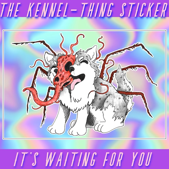KENNEL-THING Sticker (The Thing) (3.5 inch size)