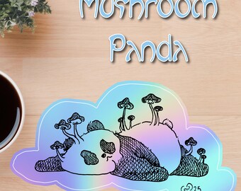 Mushroom Panda- Holographic Vinyl Sticker (4 inch size)