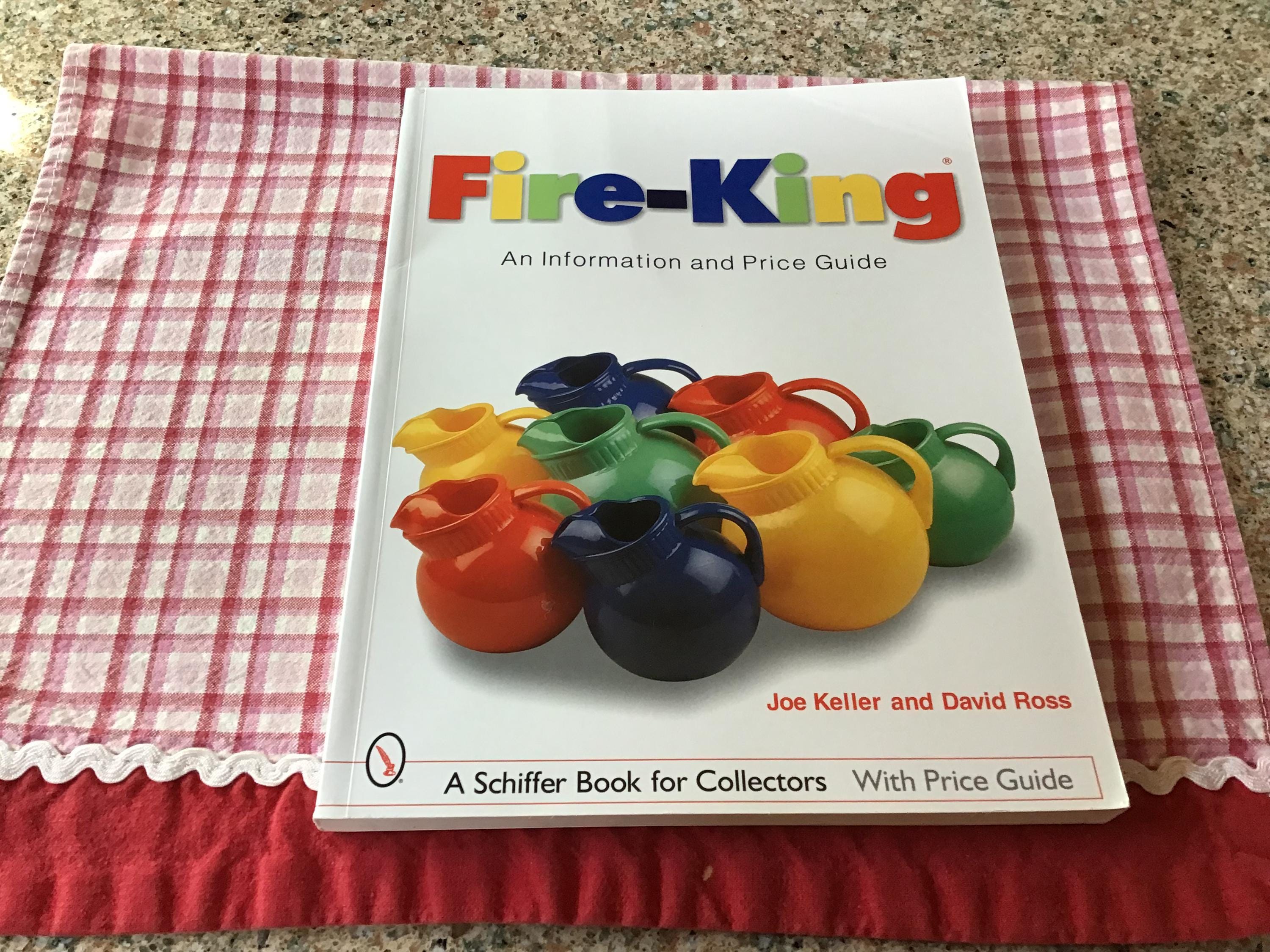 洋書 Fire-King An Infection and Price Guide Fire-King®: An Information and Price Guide: An Information