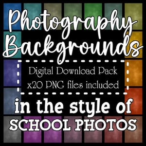 May include: A digital download pack of 20 school photography backgrounds. The backgrounds are in various shades of blue, green, brown, and purple. The text "Photography Backgrounds" is at the top of the image, and the text "Digital Download Pack x20 PNG files included" is in the middle of the image. The text "in the style of SCHOOL PHOTOS" is at the bottom of the image.