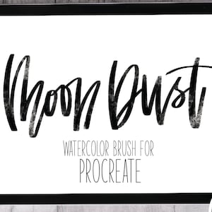 Mondstaubbürste für iPad und Procreate | Digitaler Schriftzug, Kalligraphie, Aquarell, Illustration, Pinsel, Kunstwerk