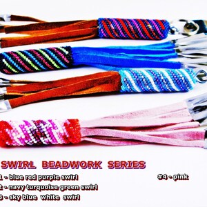 May include: Four beaded keychains with different colored swirls. The keychains are labeled #1 - #4. The text "SWIRL BEADWORK SERIES" is at the bottom of the image. The text "top #1 - blue red purple swirl", "#2 - navy turquoise green swirl", and "#3 - sky blue white swirl" is below the text "SWIRL BEADWORK SERIES". The text "#4 - pink" is at the bottom right of the image.