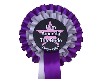 Customised Bachelorette or Hen Party Rosettes. Two tier rosettes also available for Birthdays, Funerals, Memorial Services or Baby Showers