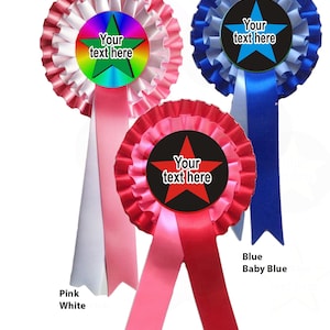 Gepersonaliseerde rozetten en badges voor alle gelegenheden. kies je gepersonaliseerde boodschap voor het midden van de rozet. lintkleuren naar keuze afbeelding 8