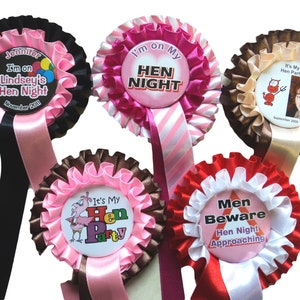 Hen Night or Bachelorette Party Personalised Rosettes. Customised Rosettes for a Hen Party or Hen Weekend. Personalised Bride to be Rosette