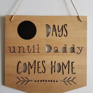 Days until Daddy Comes Home Countdown Wooden Wall-Door Hanging-wall hanging name-kids gift-baby gift-lasercut-FIFO-plaque-personalized