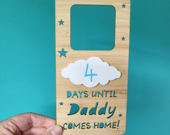 Days until Daddy Comes Home Countdown Wooden Door Hanger- name-kids gift-baby gift-lasercut-FIFO-plaque-personalized