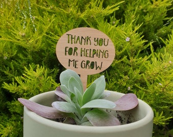 Thank You For Helping Me Grow Plant Marker-plant peg-plant decoration-flowers-flowerpot-pot plant-thank you-teacher-teacher gift