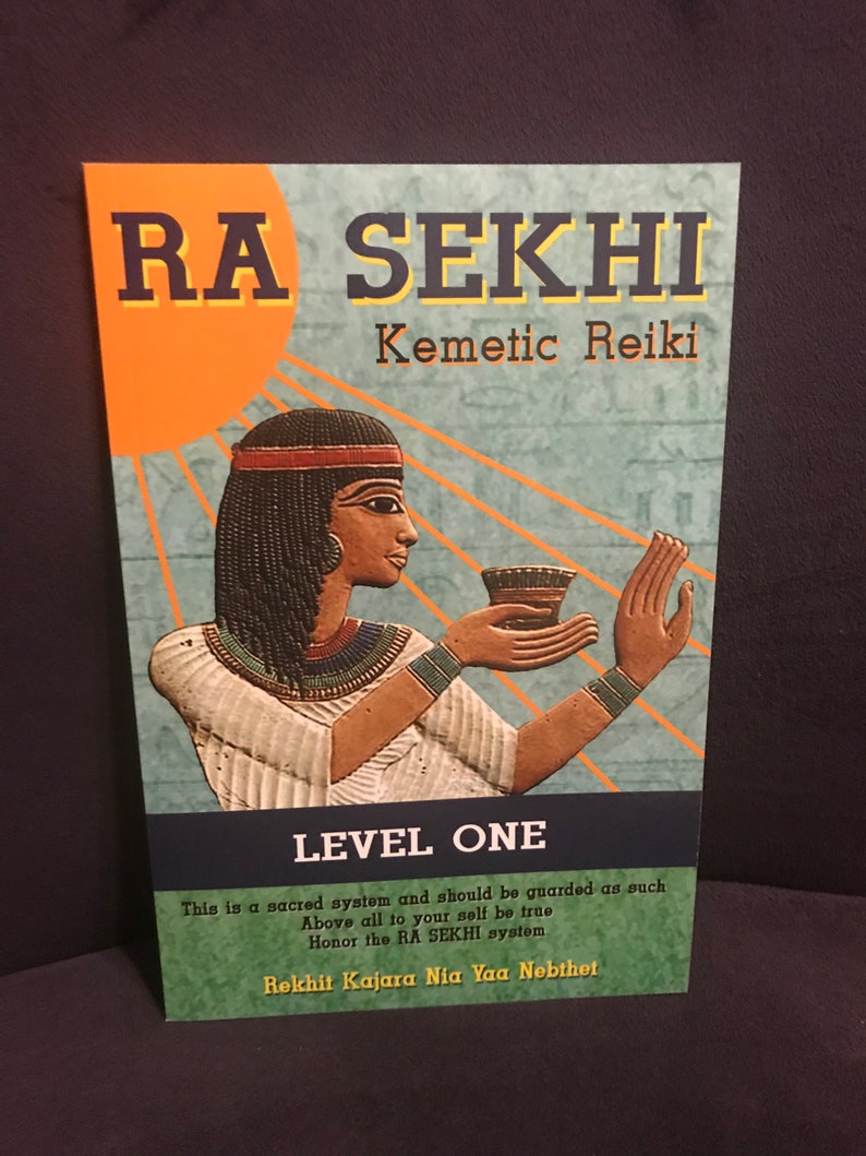 Ra Sekhi Kemetic Reiki Level One - 
