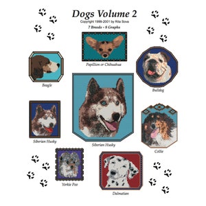May include: A collection of 7 dog breeds, including a Beagle, Bulldog, Siberian Husky, Collie, Yorkie Poo, and Dalmatian. The image is a digital illustration of each dog breed. The title of the image is "Dogs Volume 2" and the copyright information is "Copyright 1999-2001 by Rita Sova 7 Breeds - 8 Graphs".