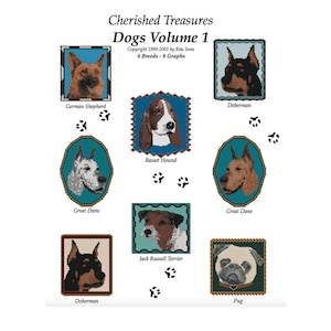 Può includere: Una collezione di otto modelli di perline per diverse razze di cani, tra cui un pastore tedesco, un alano, un dobermann, un basset hound, un jack russell terrier e un carlino. I modelli sono tratti dal libro Cherished Treasures Dogs Volume 1, copyright 1999-2001 by Rita Sova.