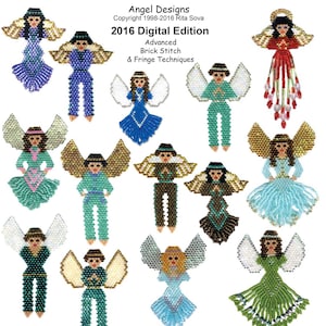 May include: A collection of 16 beaded angel ornaments in various colors and designs. The angels are all wearing dresses or pants and have wings. The title "Angel Designs 2016 Digital Edition" is at the top of the image. The text "Advanced Brick Stitch & Fringe Techniques" is below the title.