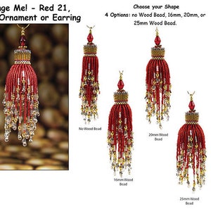 May include: Red beaded fringe ornament or earring with gold accents. Choose from four options: no wood bead, 16mm, 20mm, or 25mm wood bead.