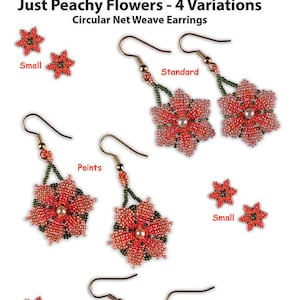 May include: Four pairs of peach-colored beaded flower earrings in different sizes and styles. The earrings are made with a circular net weave technique. The styles are labeled "Small", "Standard", "Points", and "Long Petal".