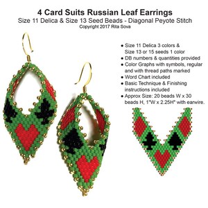 May include: A pair of green, red, and black beaded earrings in the shape of a leaf. The earrings are made with size 11 Delica and size 13 seed beads. The earrings are approximately 1 inch wide and 2.25 inches tall. The earrings are made using the diagonal peyote stitch. The earrings are called "4 Card Suits Russian Leaf Earrings".
