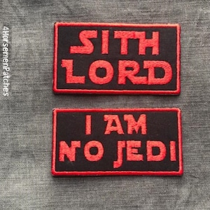 4&quot; IRON ON PATCHES Sith Lord or I Am No Jedi for Denim Jackets, Backpacks, Hats, Caps, Jeans, and Jedi & Sith Robe