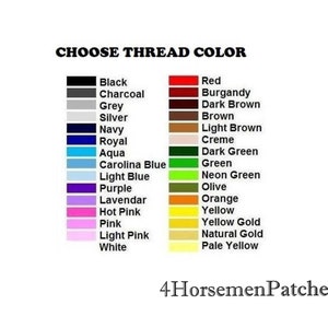 Puede incluir: Un gr&aacute;fico que muestra las opciones de color de hilo para bordar. Los colores est&aacute;n dispuestos en dos columnas, con la columna izquierda mostrando negro, carb&oacute;n, gris, plata, azul marino, azul real, aguamarina, azul Carolina, azul claro, morado, lavanda, rosa intenso, rosa, rosa claro y blanco. La columna derecha muestra rojo, burdeos, marr&oacute;n oscuro, marr&oacute;n, marr&oacute;n claro, crema, verde oscuro, verde, verde ne&oacute;n, oliva, naranja, amarillo, oro amarillo, oro natural y amarillo p&aacute;lido. El texto "CHOOSE THREAD COLOR" est&aacute; en la parte superior del gr&aacute;fico, y el texto "4Horsemen Patches" est&aacute; en la parte inferior.
