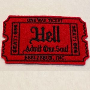 Ticket to HELL IRON ON Patch * Embroidered  Custom Patches * Great for Denim Jean Bomber Jackets and Motorcycle or Biker Jackets & Vests