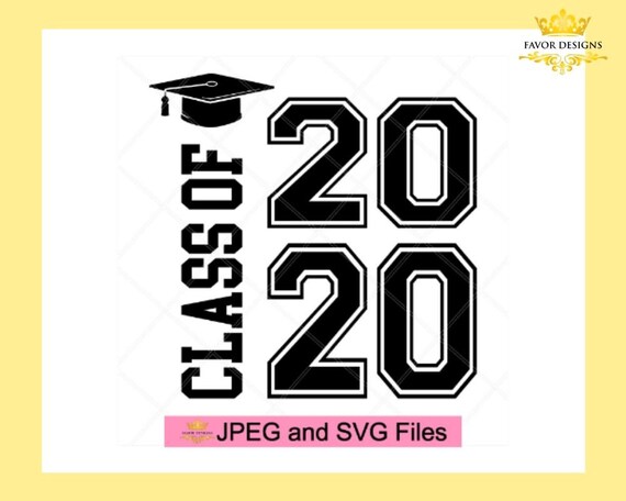 Download Class Of 2020 Svg Graduation Svg Graduation Shirt Svg Cut Etsy