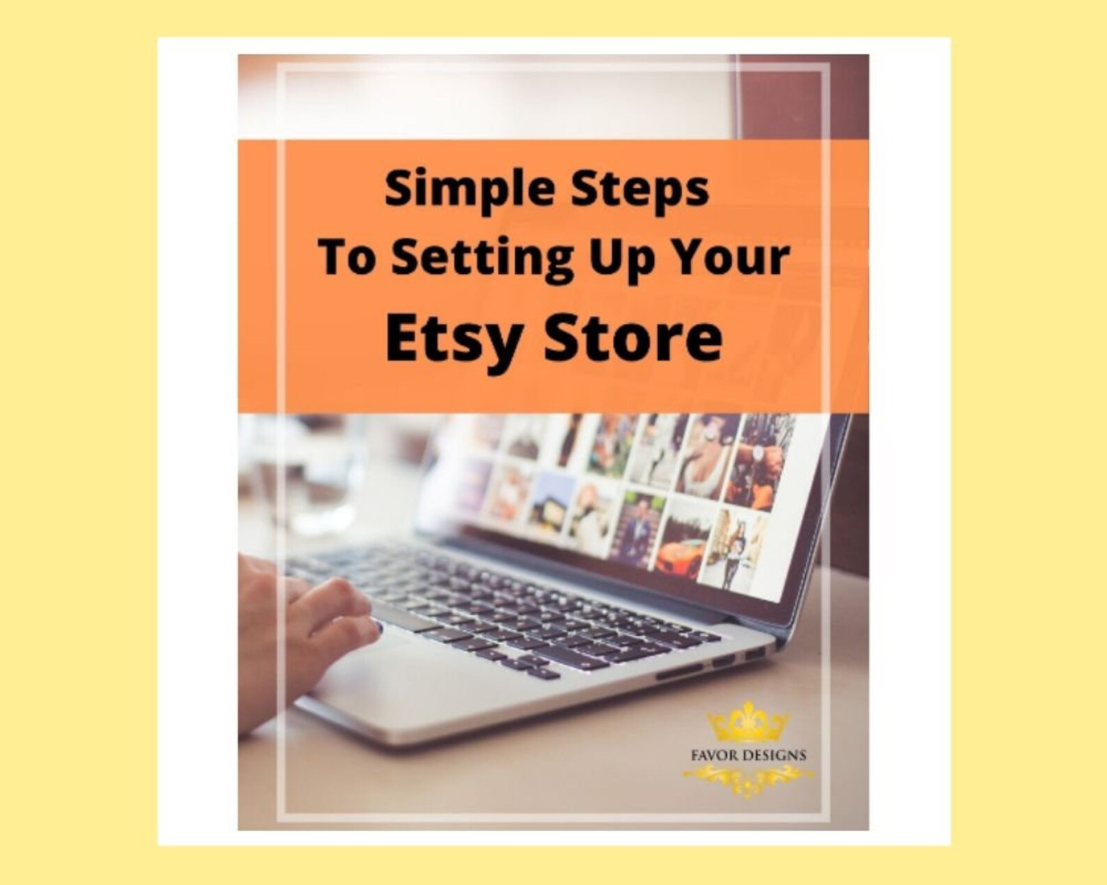 Simple Steps To Setting Up Your Etsy Shop Ebook Etsy Store Etsy