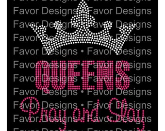 Queens Pray and Slay 10ss Rhinestone SVG, Rhinestone Designs, Rhinestone Template, Queen Svg, Slay Svg, Silhouette,  Cricut, Pray Svg, SVG