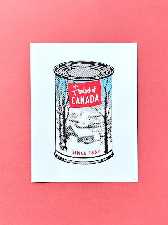 Product of Canada (signed screen print)