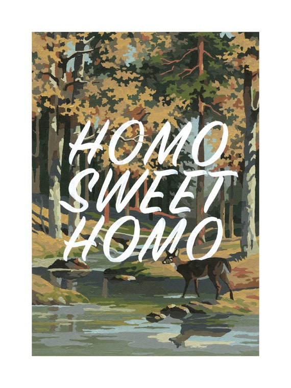 Homo Sweet Homo (vertical)