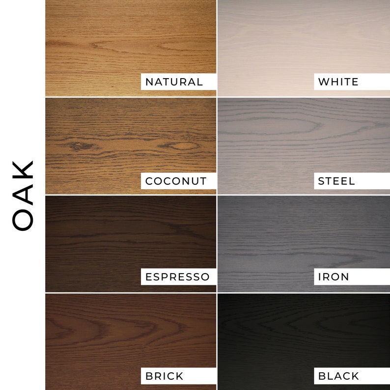 May include: Oak wood stain color chart showing six different shades: Natural, Coconut, Espresso, Brick, White, Steel, Iron, and Black.