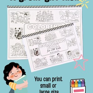 May include: Two spiral-bound coloring books with black and white illustrations of animals and children. The text "COLORING BOOK" and "COLOURING BOOK for JW kids" are visible. The image also includes the text "A great gift idea" and "You can print small or large size".