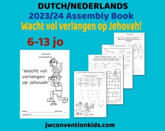 DUTCH Nederlands 6-13jo kringvergadering 2023/2024 met kringopziener ‘Wacht vol verlangen op Jehovah’ JW PDF