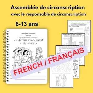 May include: A workbook with the text "Assemblée de circonscription" and "6-13 ans" in black. The cover features a black and white illustration of three people. The words "FRENCH / FRANÇAIS" are printed across the image.