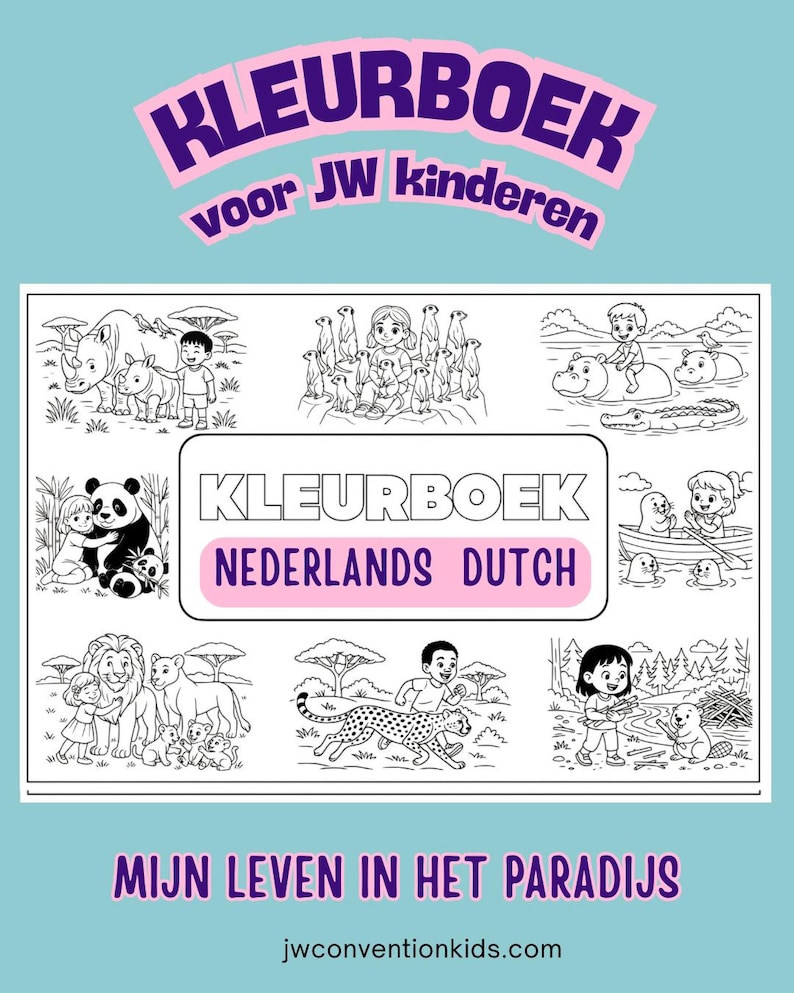 May include: A coloring book titled "Kleurboek voor JW kinderen" in Dutch, featuring black and white illustrations of animals and children. The cover includes the text "Mijn leven in het paradijs" and a website address.