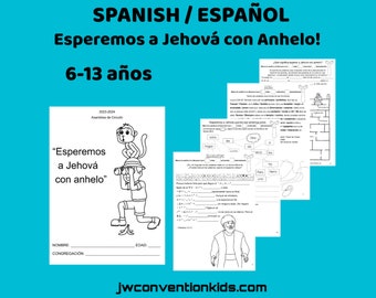 Spanish/Español  Esperemos a Jehová con anhelo 6-13 años JW Asamblea de Circuito (con el superintendente de circuito)