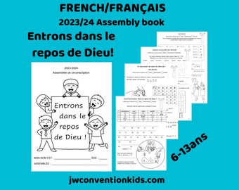 French FRANÇAIS 6-13ans Entrons dans le repos de Dieu! 2023-2024 Assemblée de circonscription avec un représentant de la filiale JW  PDF