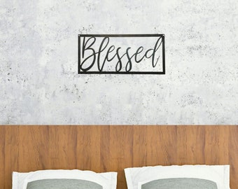 Blessed Metal Sign l Metal Art l Home Decor l Rustic Art