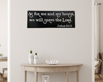 Joshua 24:15 l Metal Art l Home Decor l Rustic Art