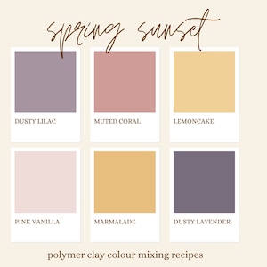 Polymer Clay Spring Sunset Colour Palette Mixing Recipes - Souffle Premo Recipe Guide - Only 6 Colours Needed - DIGITAL DOWNLOAD
