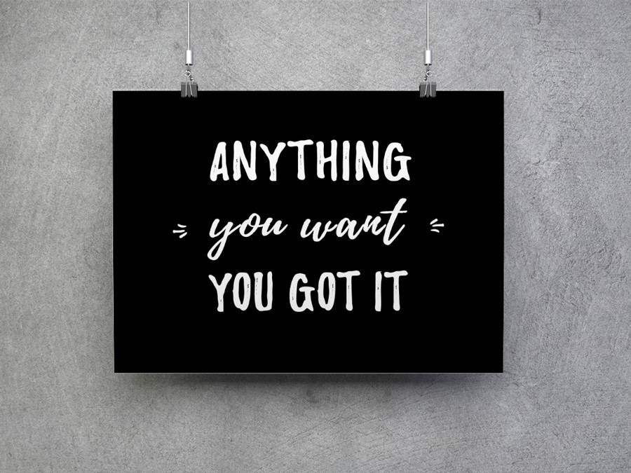 Anything You Want You Got It 8x10 & 5x7 DIGITAL Download - Etsy